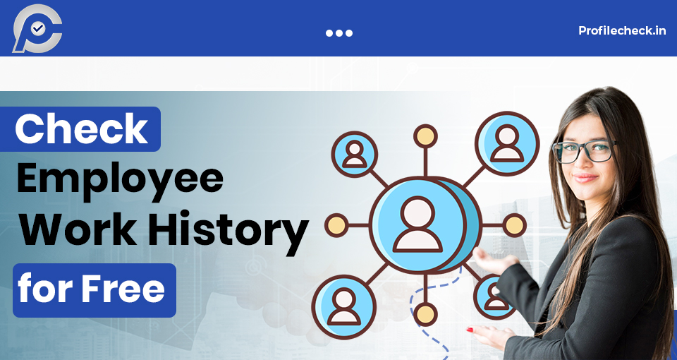 Check Employee Work History for Free